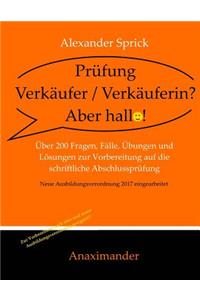 Pr�fung Verk�ufer / Verk�uferin? Aber Hallo!