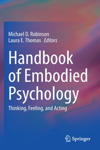 Handbook of Embodied Psychology