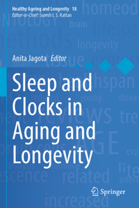 Sleep and Clocks in Aging and Longevity