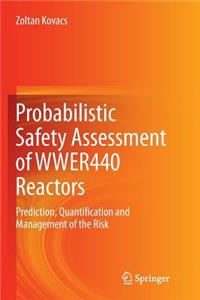 Probabilistic Safety Assessment of Wwer440 Reactors
