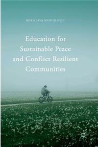 Education for Sustainable Peace and Conflict Resilient Communities