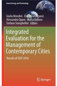 Integrated Evaluation for the Management of Contemporary Cities
