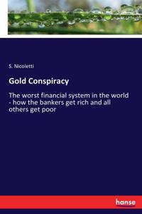 Gold Conspiracy