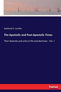 Apostolic and Post-Apostolic Times