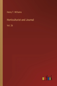 Horticulturist and Journal
