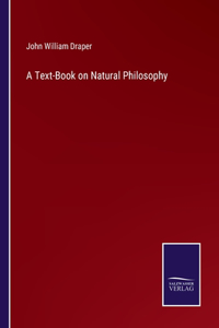 Text-Book on Natural Philosophy