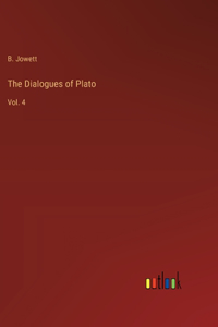 The Dialogues of Plato
