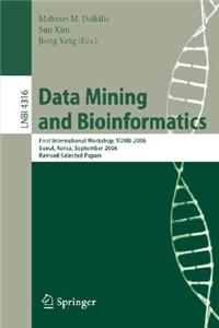 Data Mining and Bioinformatics