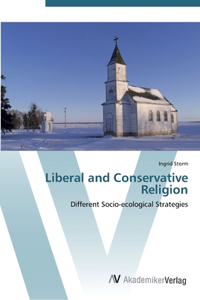 Liberal and Conservative Religion