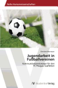 Jugendarbeit in Fußballvereinen