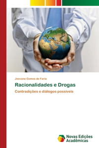 Racionalidades e Drogas