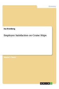 Employee Satisfaction on Cruise Ships