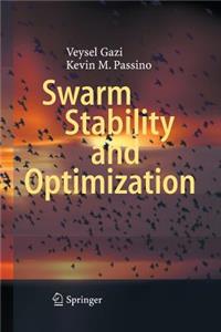 Swarm Stability and Optimization