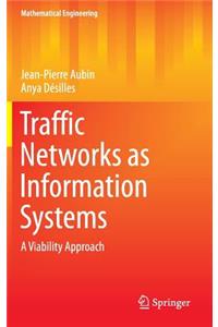 Traffic Networks as Information Systems