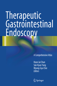 Therapeutic Gastrointestinal Endoscopy