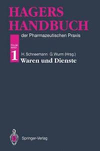 Hagers Handbuch Der Pharmazeutischen Praxis