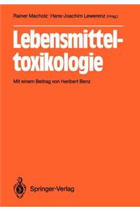 Lebensmitteltoxikologie