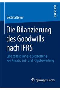 Die Bilanzierung des Goodwills nach IFRS