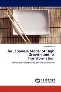 Japanese Model of High Growth and its Transformation