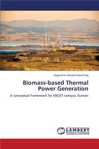 Biomass-Based Thermal Power Generation