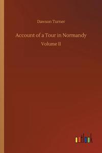 Account of a Tour in Normandy