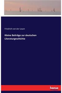 Kleine Beiträge zur deutschen Literaturgeschichte