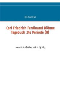 Carl Friedrich Ferdinand Böhme Tagebuch 2te Periode (II)