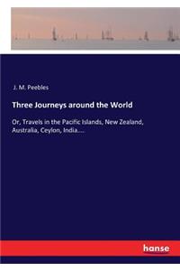 Three Journeys around the World