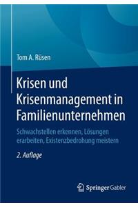 Krisen Und Krisenmanagement in Familienunternehmen