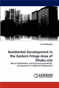 Residential Development in the Eastern Fringe Area of Dhaka city