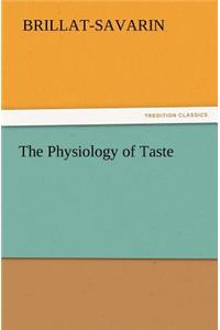 Physiology of Taste