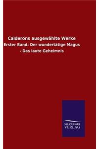 Calderons ausgewählte Werke