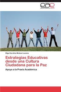 Estrategias Educativas desde una Cultura Ciudadana para la Paz