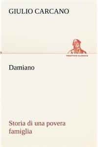 Damiano Storia di una povera famiglia