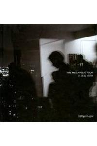 The Megapolis Tour: New York