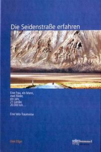 Die SeidenstraÃŸe erfahren: Eine Velo-Traumreise