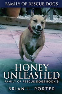 Honey Unleashed