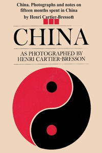 China. Photographs and notes on fifteen months spent in China
