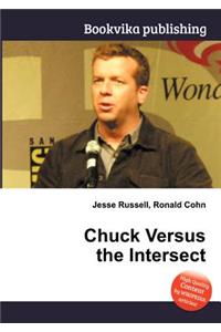 Chuck Versus the Intersect