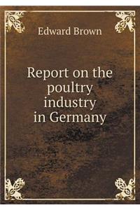 Report on the Poultry Industry in Germany