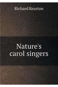 Nature's Carol Singers