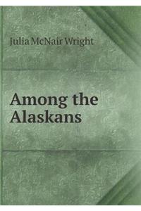 Among the Alaskans