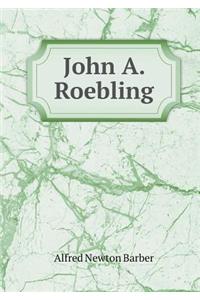 John A. Roebling