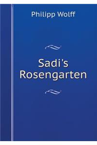 Sadi's Rosengarten