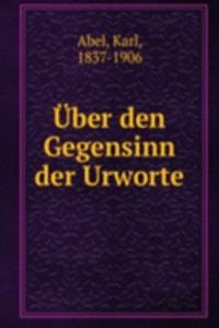 Uber den Gegensinn der Urworte