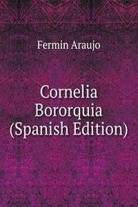 Cornelia Bororquia (Spanish Edition)