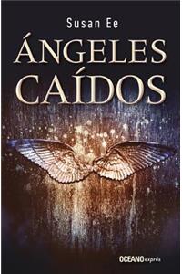 Ángeles Caídos, Volume 1