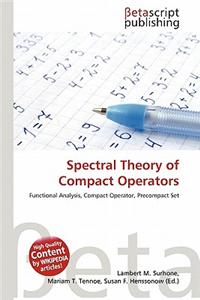 Spectral Theory of Compact Operators