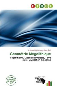 G Om Trie M Galithique