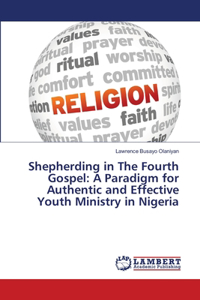 Shepherding in The Fourth Gospel